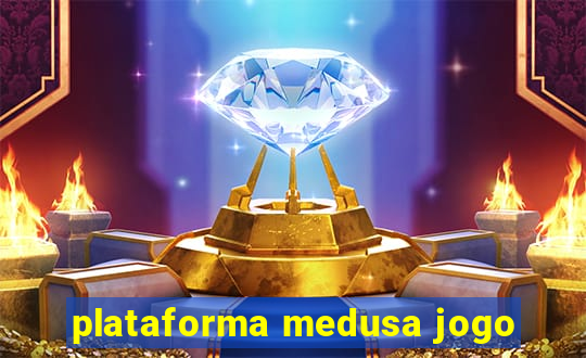 plataforma medusa jogo